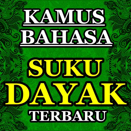 Play Kamus Bahasa Suku Dayak Kaltim Terbaru as an online game Kamus Bahasa Suku Dayak Kaltim Terbaru with UptoPlay