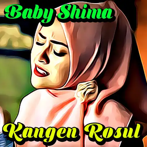 Play Kangen Rosul Religi Baby Shima APK