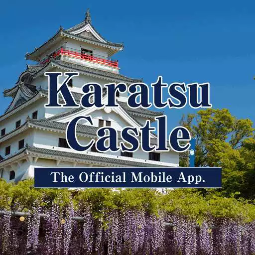 Run free android online Karatsu Castle - Official App APK