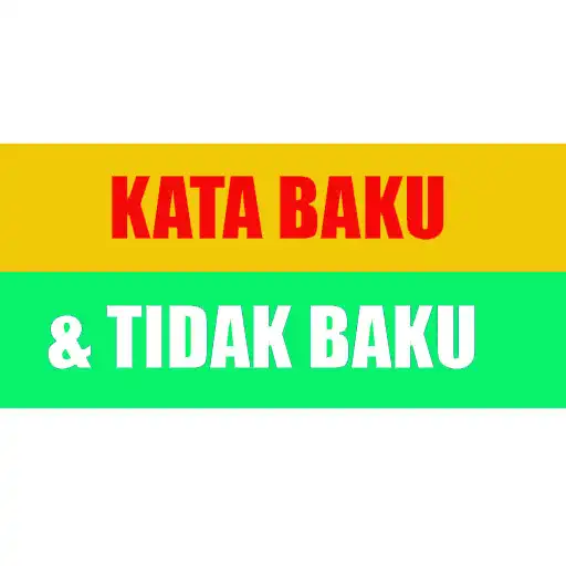 Play Kata Baku dan Tidak Baku APK
