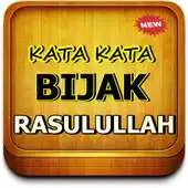 Free play online KATA BIJAK DARI NABI MUHAMMAD SAW TERBARU APK