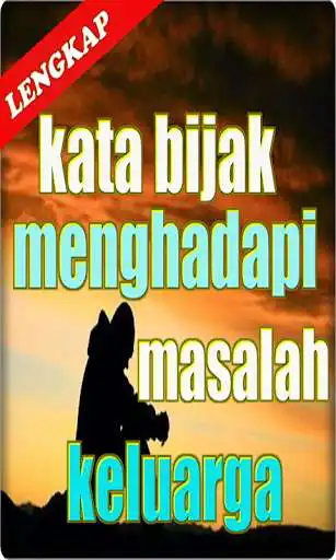 Play kata bijak menghadapi masalah keluarga as an online game kata bijak menghadapi masalah keluarga with UptoPlay