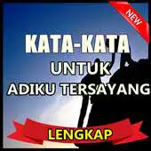 Free play online KATA BUAT ADIK TERSAYANG TERBARU APK