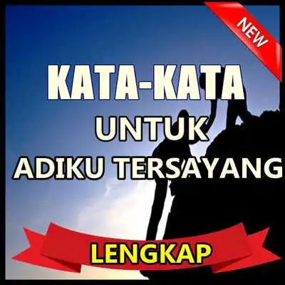 Play KATA BUAT ADIK TERSAYANG TERBARU