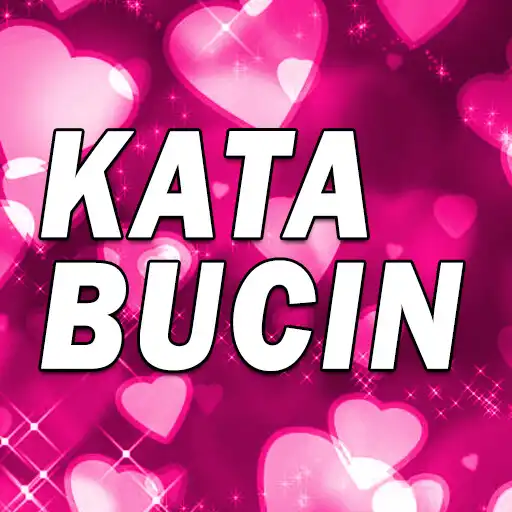 Play Kata Bucin : Kata Kata Bucin APK