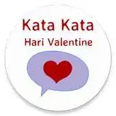 Free play online KATA KATA HARI VALENTINE 2019 APK