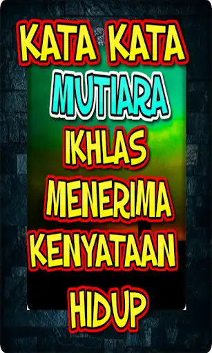 Play Kata Kata Ikhlas Menerima Kenyataan Hidup as an online game Kata Kata Ikhlas Menerima Kenyataan Hidup with UptoPlay