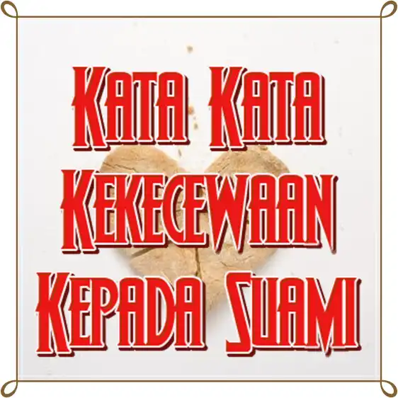 Play Kata Kata Kekecewaan Kepada Suami  and enjoy Kata Kata Kekecewaan Kepada Suami with UptoPlay