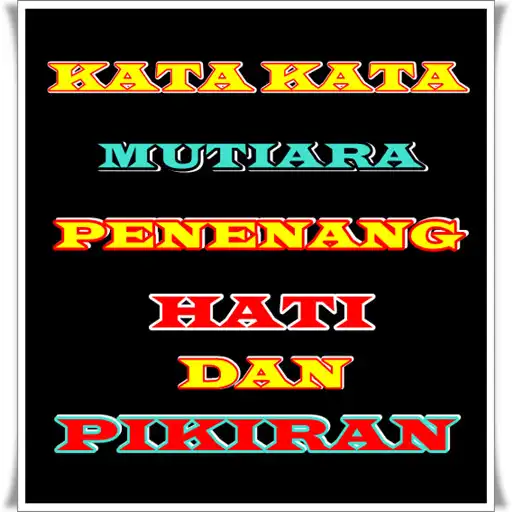 Play Kata Kata Ketenangan Hati dan Pikiran APK Play Kata Kata Ketenangan Hati dan Pikiran APK