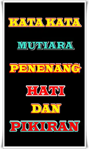 Play Kata Kata Ketenangan Hati dan Pikiran as an online game Kata Kata Ketenangan Hati dan Pikiran with UptoPlay