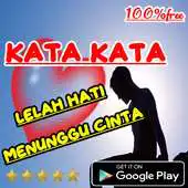 Free play online Kata Kata Lelah Hati Menunggu Cinta APK Free play online Kata Kata Lelah Hati Menunggu Cinta APK