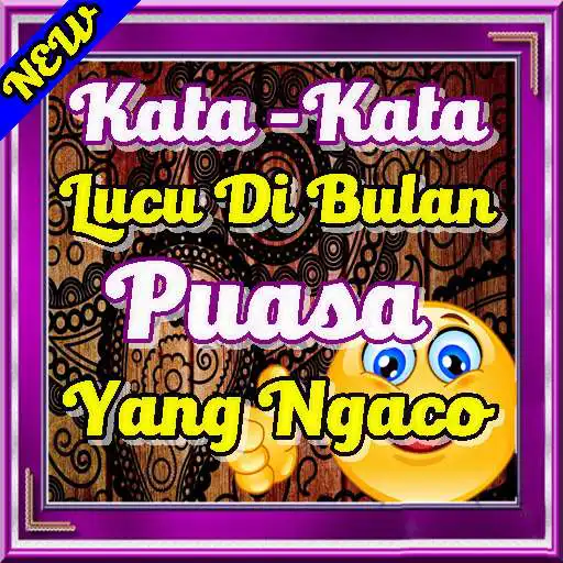 Play Kata-Kata Lucu Di Bulan Puasa Yang Ngaco Teranyar  and enjoy Kata-Kata Lucu Di Bulan Puasa Yang Ngaco Teranyar with UptoPlay
