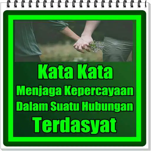 Play Kata Kata Menjaga Kepercayaan Suatu Hubungan APK Play Kata Kata Menjaga Kepercayaan Suatu Hubungan APK