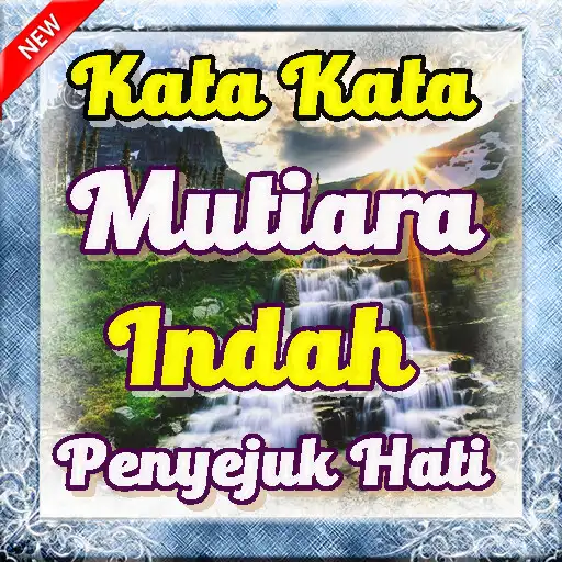 Play Kata Kata Mutiara Indah Penyejuk Hati Teranyar  and enjoy Kata Kata Mutiara Indah Penyejuk Hati Teranyar with UptoPlay