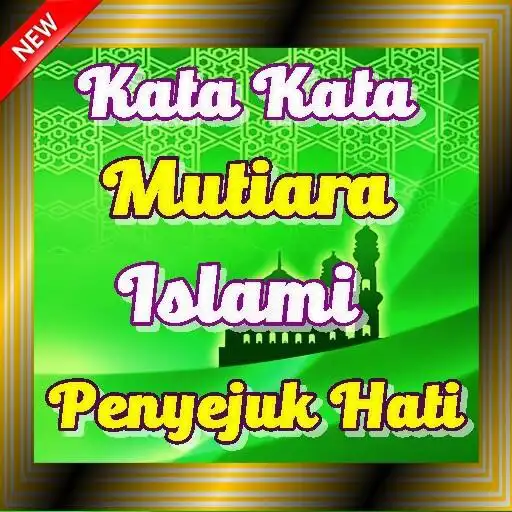 Play Kata Kata Mutiara Islami Penyejuk Hati Terbaru  and enjoy Kata Kata Mutiara Islami Penyejuk Hati Terbaru with UptoPlay
