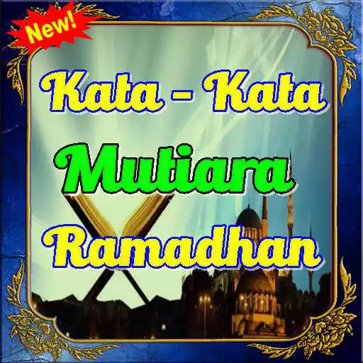 Play Kata Kata Mutiara Ramadhan  Indah Penuh Berkah