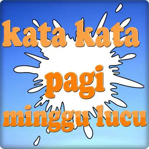 Play kata kata pagi minggu lucu APK Play kata kata pagi minggu lucu APK