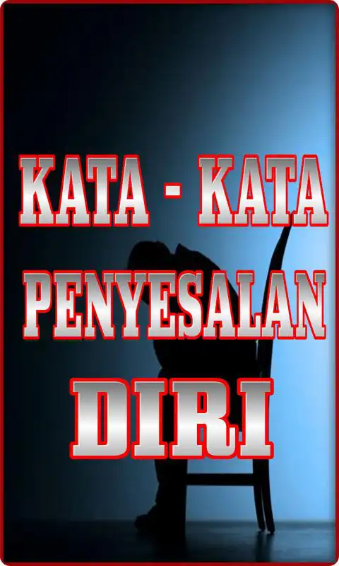 Play Kata Kata Penyesalan Diri Edisi Terbaru