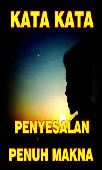 Play Kata Kata Penyesalan Penuh Mak  and enjoy Kata Kata Penyesalan Penuh Mak with UptoPlay