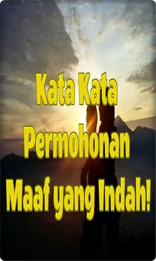 Play Kata Kata Permohonan Maaf yang Indah as an online game Kata Kata Permohonan Maaf yang Indah with UptoPlay