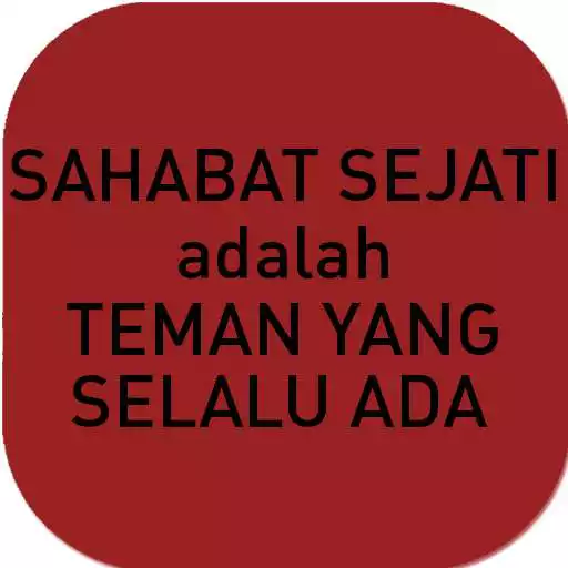 Play Kata Kata Sahabat Sejati APK Play Kata Kata Sahabat Sejati APK