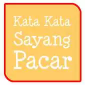 Free play online Kata Kata Sayang Untuk Pacar APK Free play online Kata Kata Sayang Untuk Pacar APK