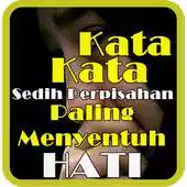 Free play online Kata Kata Sedih Perpisahan Paling Menyentuh Hati APK Free play online Kata Kata Sedih Perpisahan Paling Menyentuh Hati APK