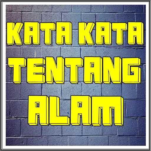 Play Kata Kata Tentang Alam Terindah  and enjoy Kata Kata Tentang Alam Terindah with UptoPlay