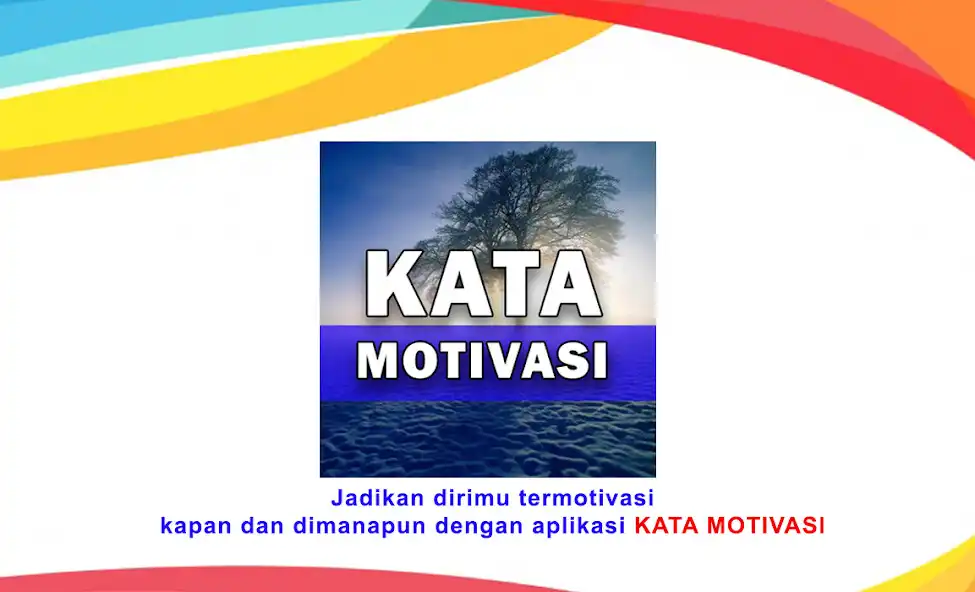 Play Kata Motivasi : Motivasi Bijak  and enjoy Kata Motivasi : Motivasi Bijak with UptoPlay