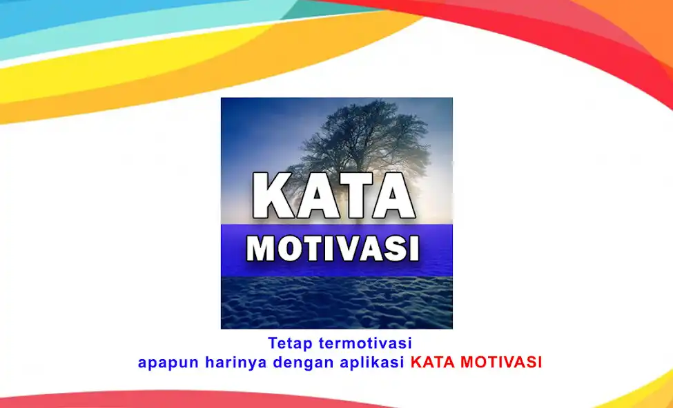 Play Kata Motivasi : Motivasi Bijak as an online game Kata Motivasi : Motivasi Bijak with UptoPlay