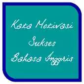 Free play online Kata Motivasi Sukses Bahasa Inggris APK Free play online Kata Motivasi Sukses Bahasa Inggris APK