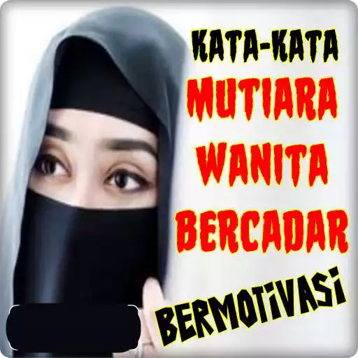 Play Kata mutiara wanita bercadar APK