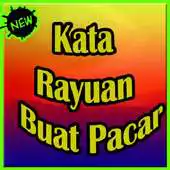 Free play online Kata Rayuan Gombal Kekinian Jaman Now APK Free play online Kata Rayuan Gombal Kekinian Jaman Now APK