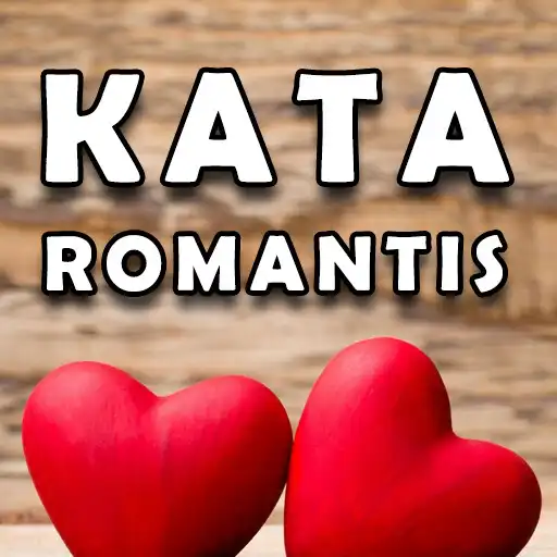 Play Kata Romantis : Cinta Romantis APK Play Kata Romantis : Cinta Romantis APK