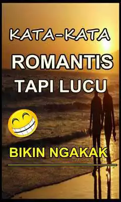 Play KATA ROMANTIS TAPI LUCU BIKIN NGAKAK TERBARU