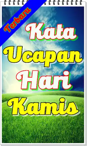 Play Kata Ucapan Hari Kamis Manis Teranyar  and enjoy Kata Ucapan Hari Kamis Manis Teranyar with UptoPlay