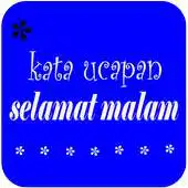 Free play online Kata Ucapan Selamat Malam APK Free play online Kata Ucapan Selamat Malam APK
