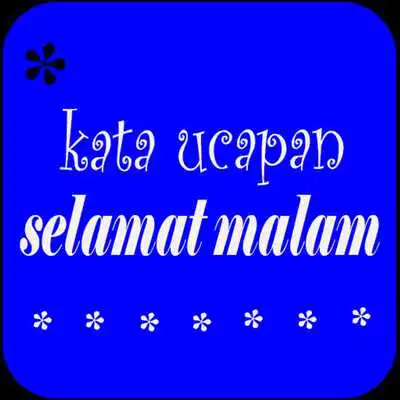 Play Kata Ucapan Selamat Malam