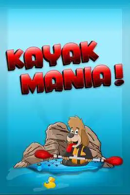 Play Kayak Mania - Whitewater Rush