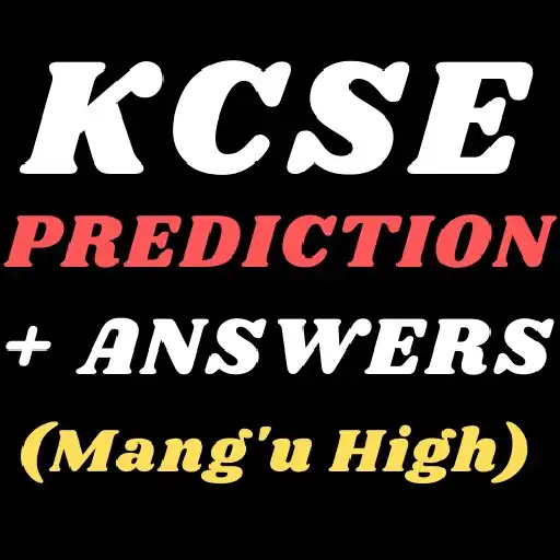 Play Kcse Prediction: Mangu High. APK