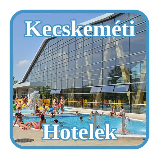 Play Kecskeméti hotelek és wellness szállodák APK Play Kecskeméti hotelek és wellness szállodák APK