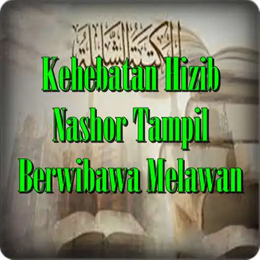 Play Kehebatan Hizib Nashor Tampil Berwibawa Lengkap APK Play Kehebatan Hizib Nashor Tampil Berwibawa Lengkap APK