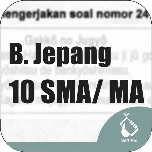 Play APK Kelas 10 SMA-SMK-MA Mapel Bhs Jepang and enjoy Kelas 10 SMA-SMK-MA Mapel Bhs Jepang with UptoPlay com.SoftInc.Kelas_10_SMA_Jepang Play APK Kelas 10 SMA-SMK-MA Mapel Bhs Jepang and enjoy Kelas 10 SMA-SMK-MA Mapel Bhs Jepang with UptoPlay com.SoftInc.Kelas_10_SMA_Jepang