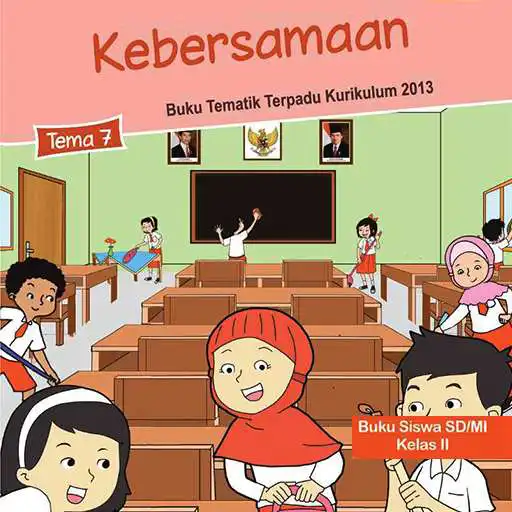 Play Kelas 2 Tema 7 Kebersamaan APK Play Kelas 2 Tema 7 Kebersamaan APK