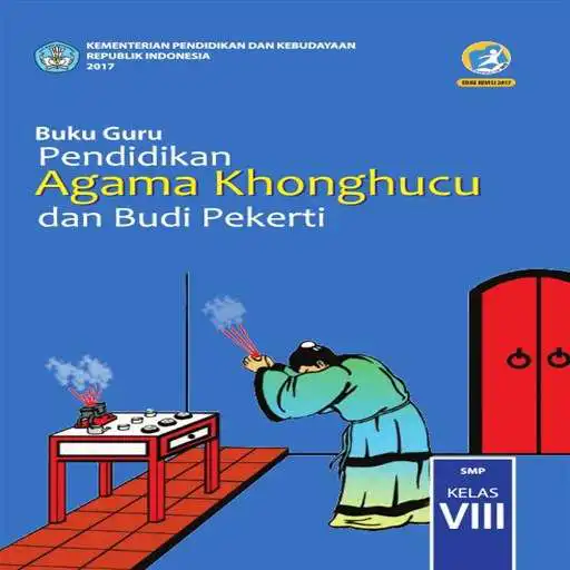 Play Kelas 8 SMP Pendidikan Agama Khonghucu - Buku Guru APK Play Kelas 8 SMP Pendidikan Agama Khonghucu - Buku Guru APK
