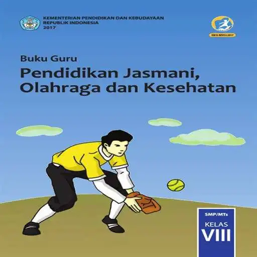 Play Kelas 8 SMP Penjasorkes Guru 2017 - Buku Guru APK Play Kelas 8 SMP Penjasorkes Guru 2017 - Buku Guru APK