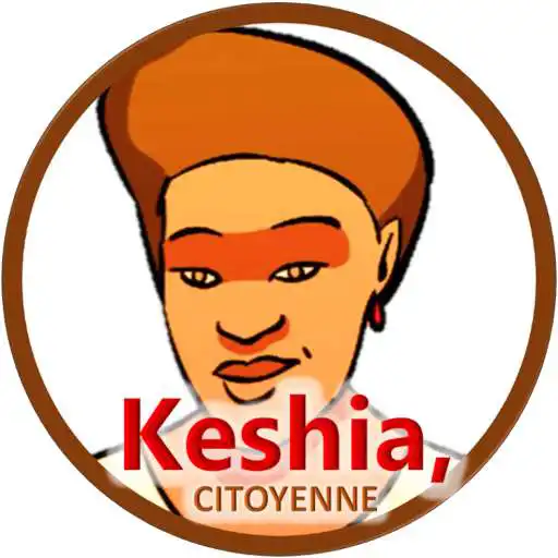Play Keshia, citoyenne APK