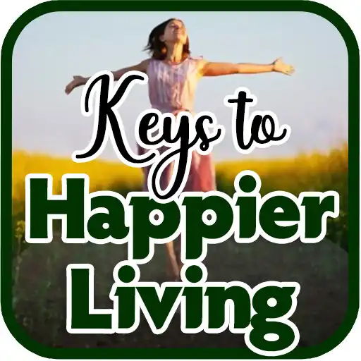 Play Keys to Happier Living APK