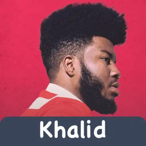 Play Khalid Lyrics/Wallpapers APK Play Khalid Lyrics/Wallpapers APK