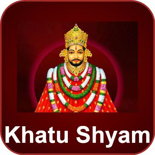 Play Khatushyam Bhajan APK